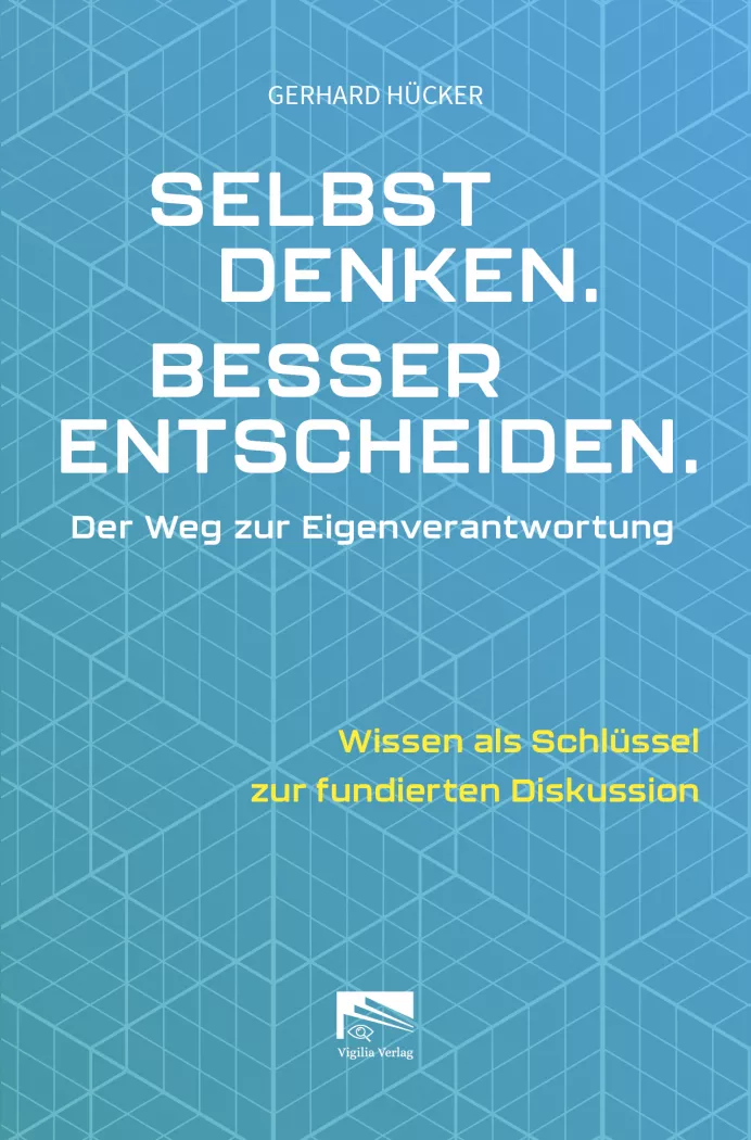 Cover: Selbst denken. Besser entscheiden.
